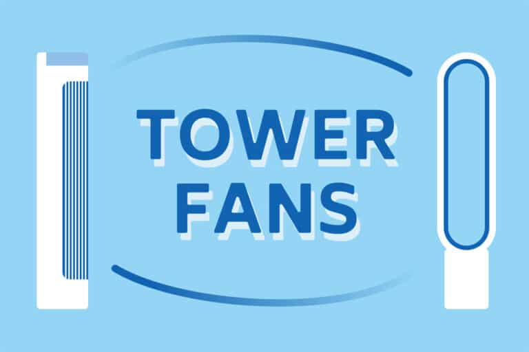 7 Best Tower Fans to Buy This Summer!