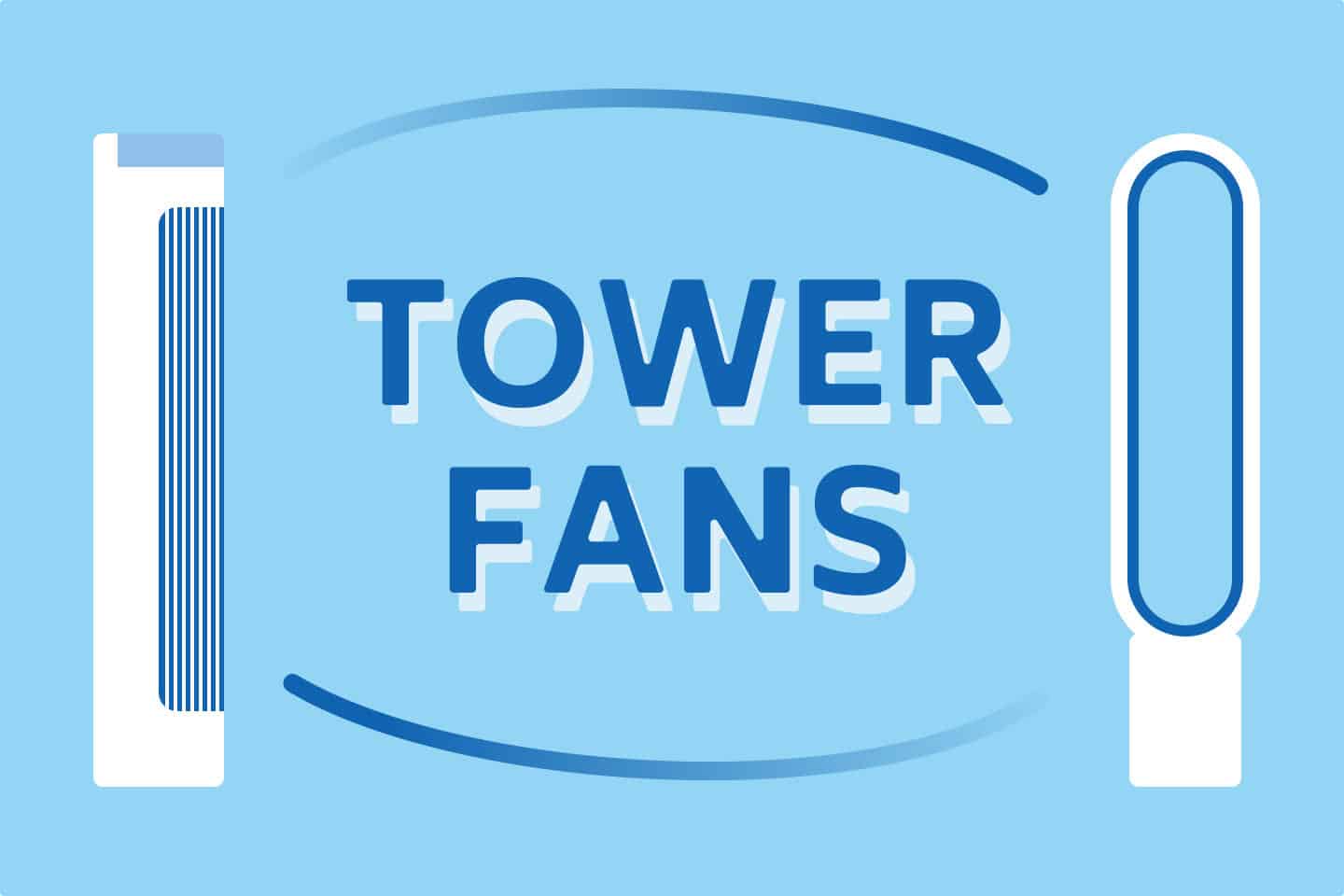 7 Best Tower Fans to Buy This Summer!