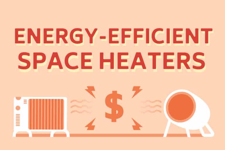 Energy Efficient Space Heaters