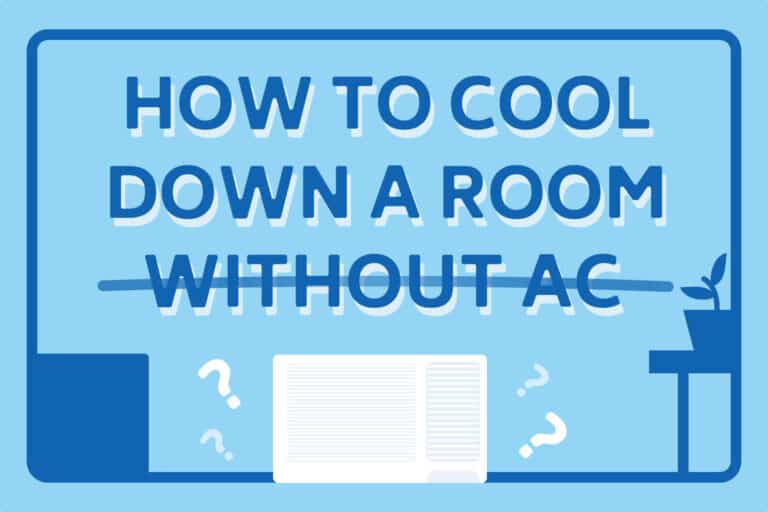 How to Cool Down a Room Without Air Conditioner: 41 Tips