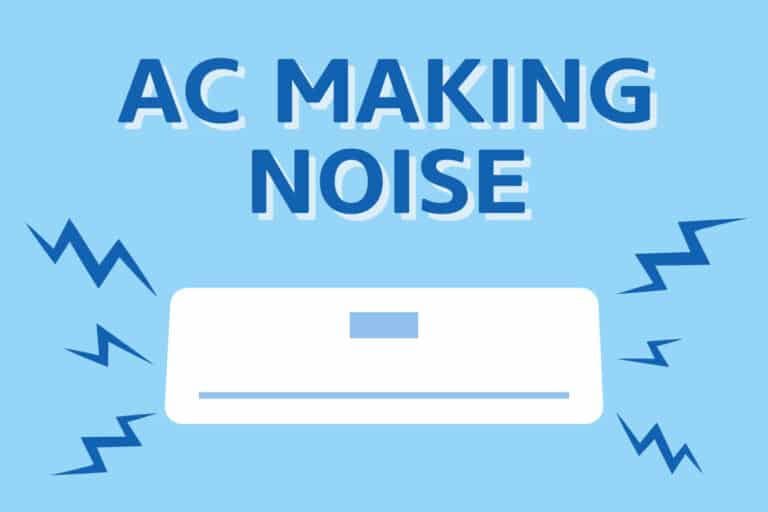 9 Different Noises Your AC Is Making [Quickly FIX Them]