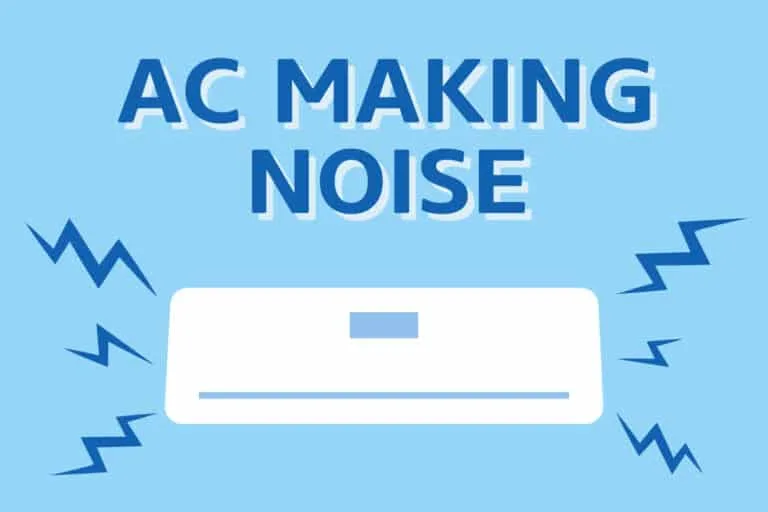 9 Different Noises Your AC Is Making [Quickly FIX Them]