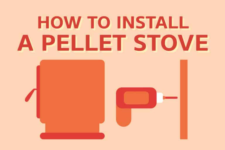 How To Install Pellet Stove in 7 Steps (The RIGHT Way)