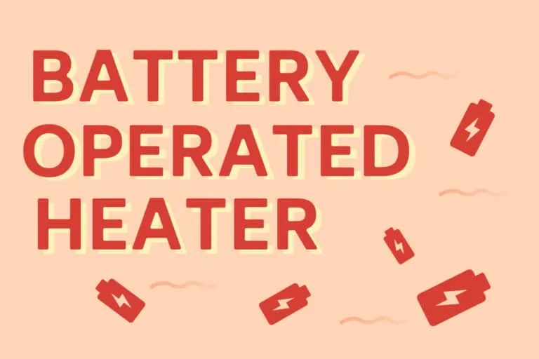 Battery Operated Heaters