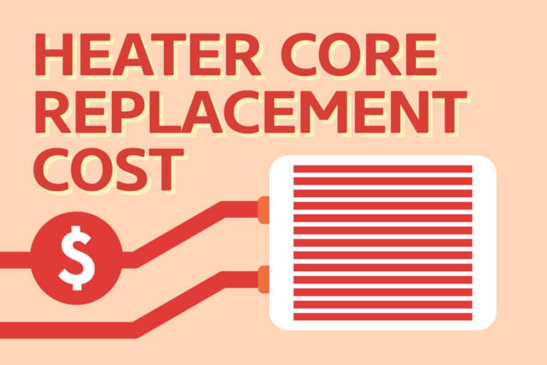 How Much Does A Heater Core Replacement Cost