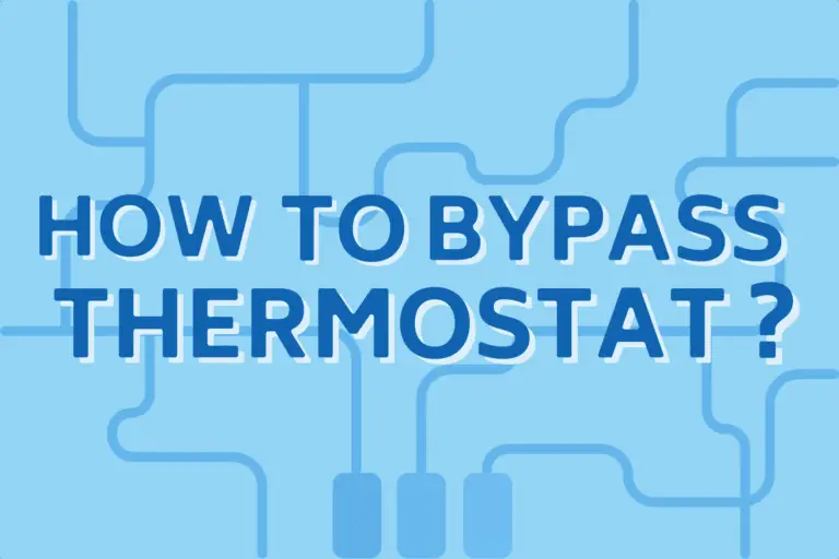 Bypass Any Thermostat