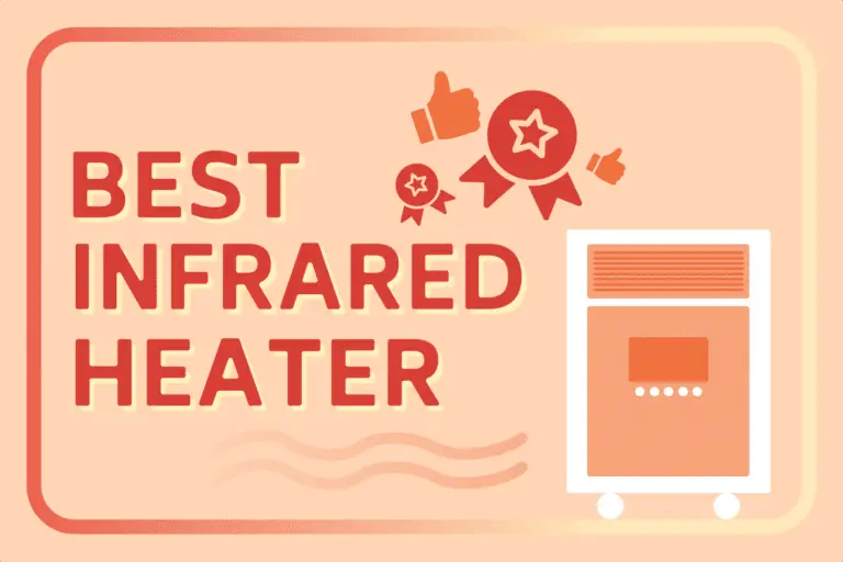 Best Infrared Heaters