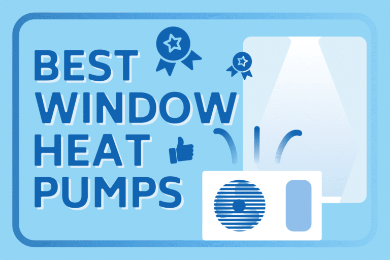 Best Window Heat Pumps: Reviews and Comparison