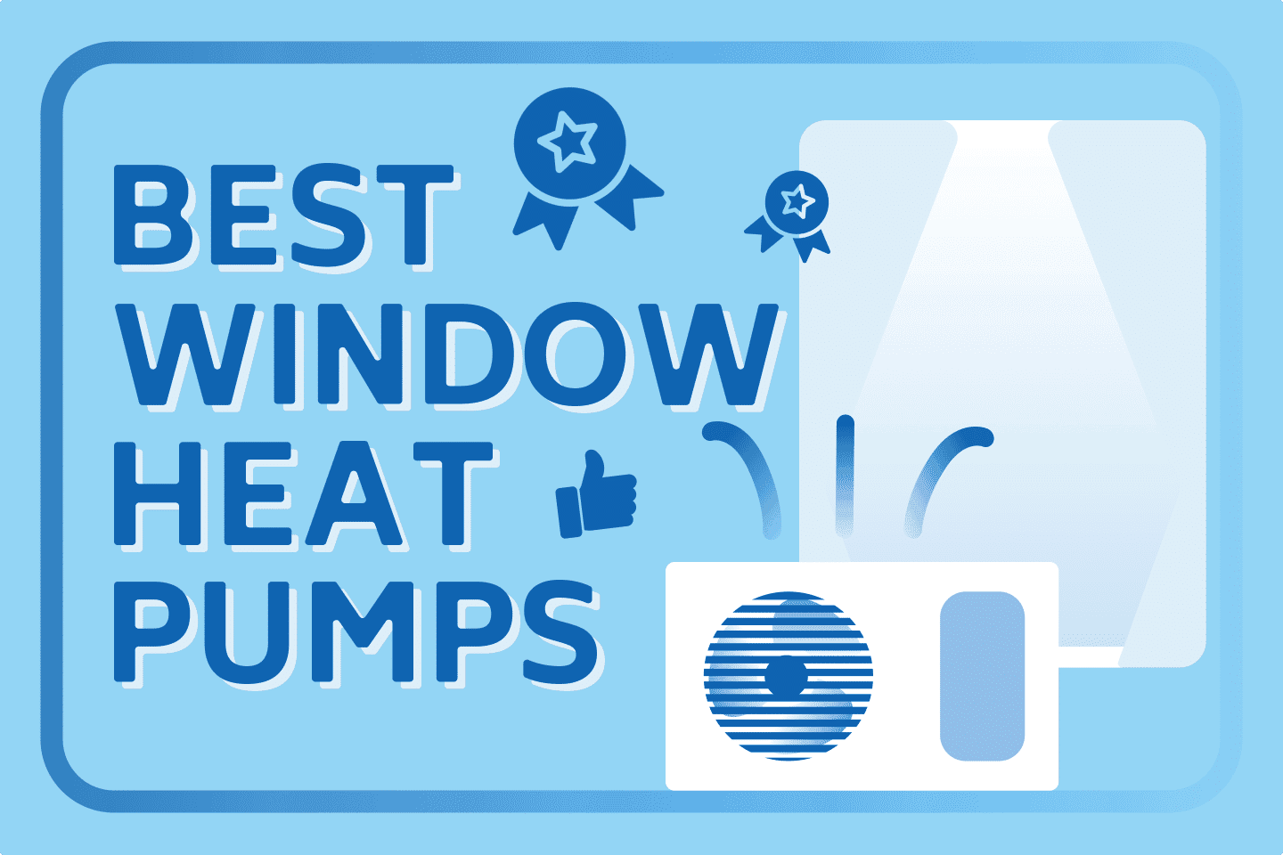 Best Window Heat Pumps: Reviews and Comparison