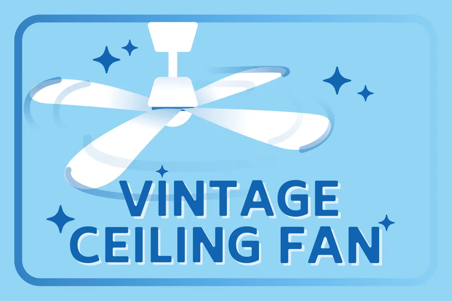 9 Best Vintage Ceiling Fans [All Styles]