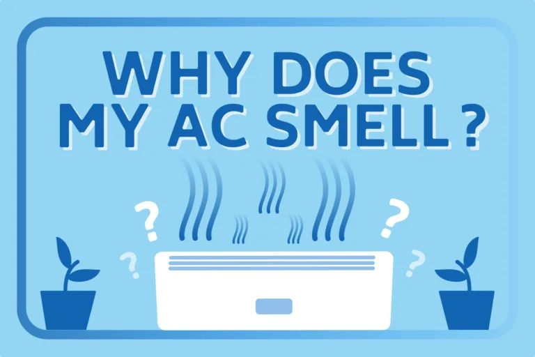 Why Does My AC Smell [6 Reasons & Solutions]
